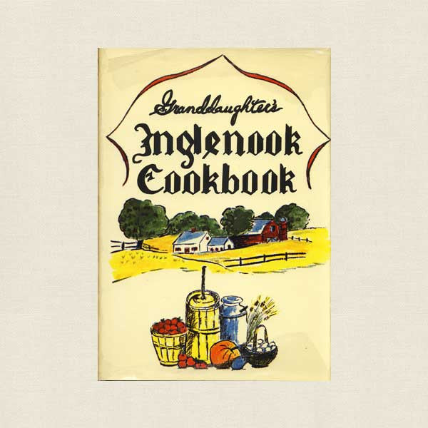 Granddaughter's Inglenook Cookbook