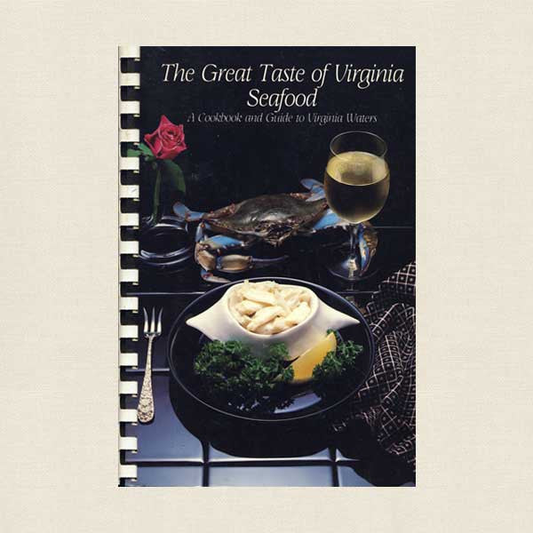 Great Taste of Virgina Seafood Cookbook