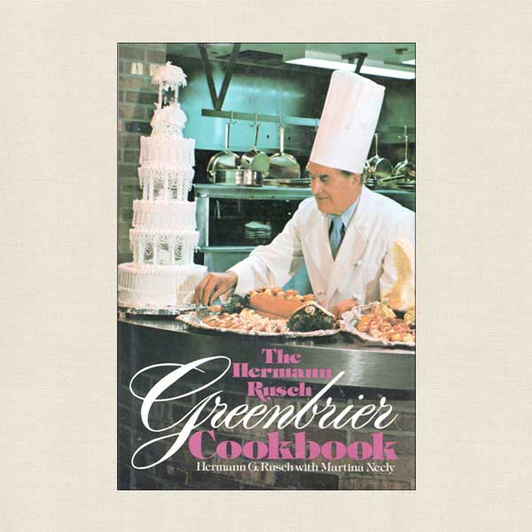 Hermann Rusch Greenbrier Cookbook