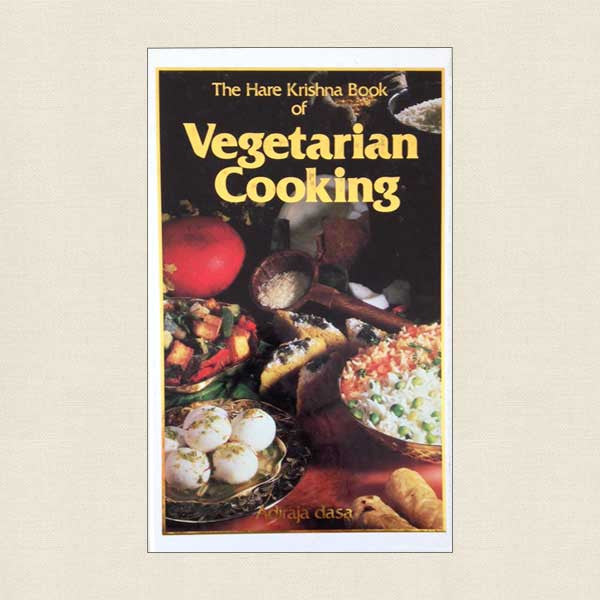 The Hare Krishna Book of Vegetarian Cooking