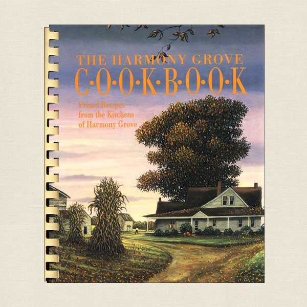 The Harmony Grove Cookbook