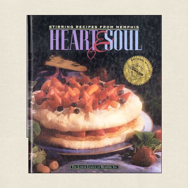 Heart and Soul Junior League of Memphis Cookbook