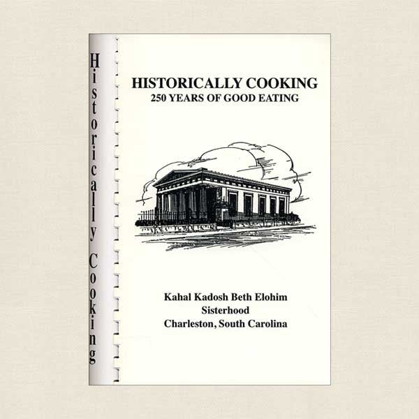 Historically Cooking: Kahal Kadosh Beth Elohim Temple Charleston
