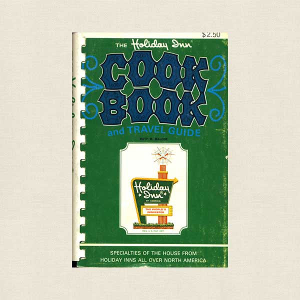 Holiday Inn Cookbook and Travel Guide - Vintage 1969