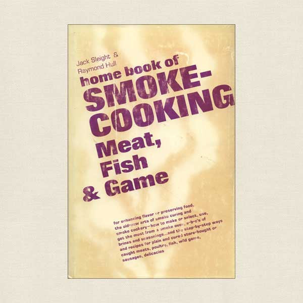 Home Book of Smoke-Cooking Meat, Fish & Game