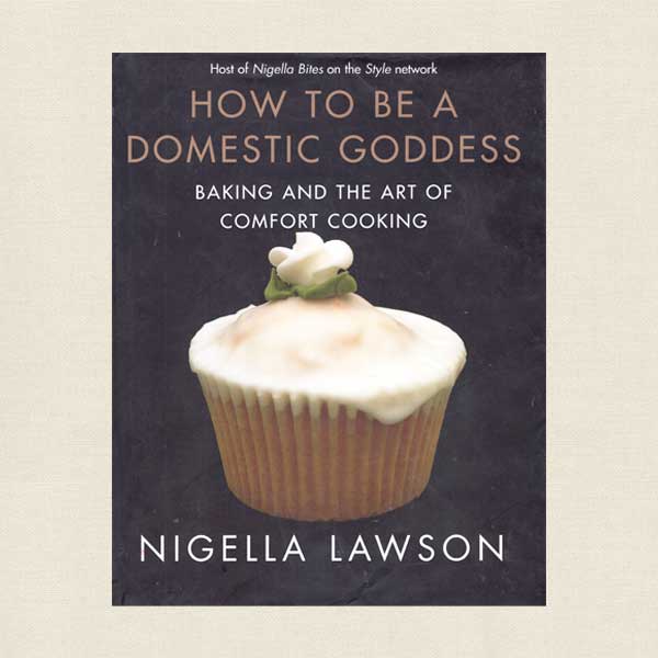 How To Be a Domestic Goddess - Nigella Lawson