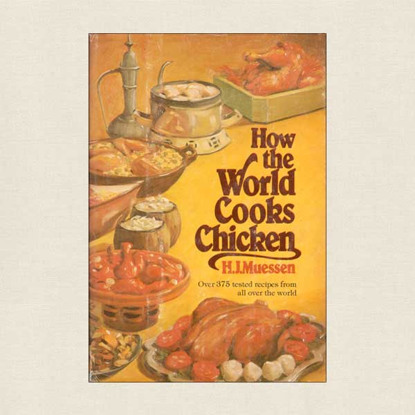 How the World Cooks Chicken