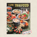 I Love Thai Food: SIGNED by Victor Sodsook