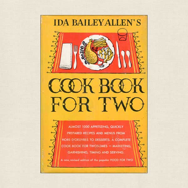 Ida Bailey Allen's Cookbook For Two