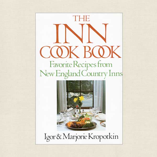 The Inn Cook Book by Igor and Marjorie Kropotkin