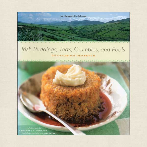 Irish Puddings, Tarts, Crumbles and Fools