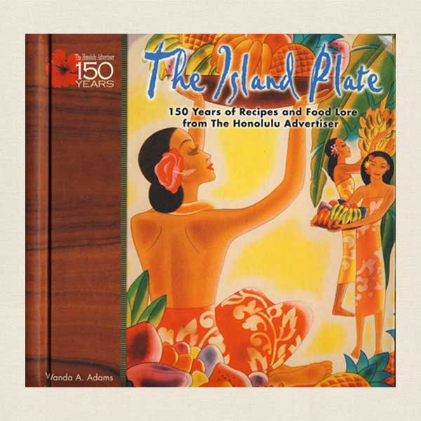 Island Plate - 150 Years of Recipes and Food Lore