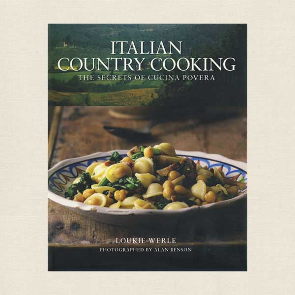 Italian Country Cooking Cookbook - Secrets of Cucina Povera