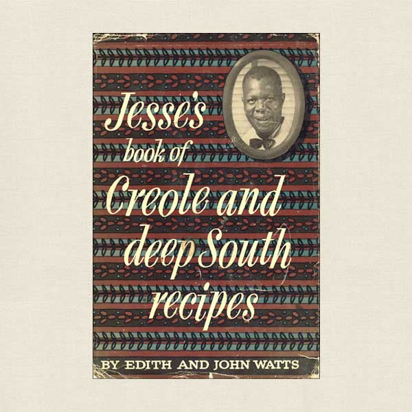 Jesse's Book of Creole and Deep South Recipes