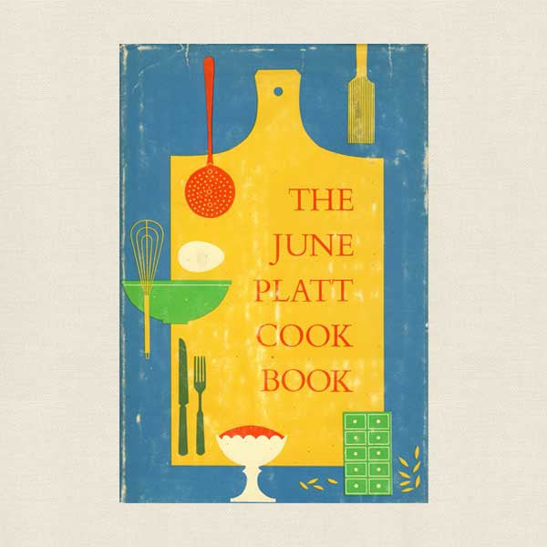 June Platt Cookbook - Vintage 1958