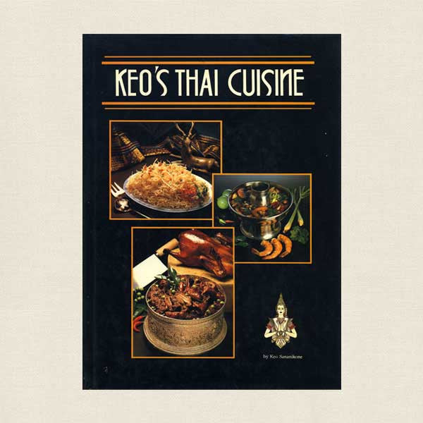 Keo's Thai Cuisine Cookbook
