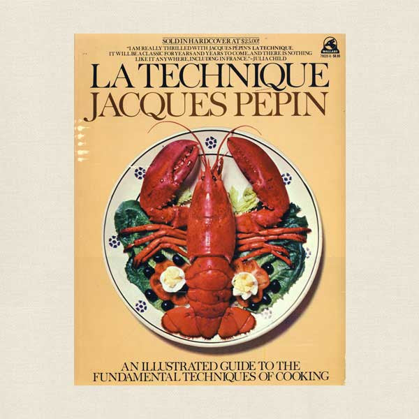 Jacques Pepin La Technique French Cookbook