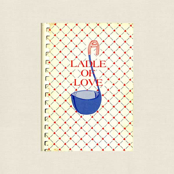 Ladle of Love Hadassah Cookbook - Roslyn, New York