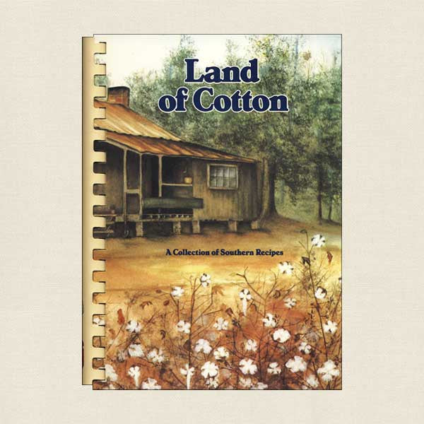 Land of Cotton Southern Cookbook