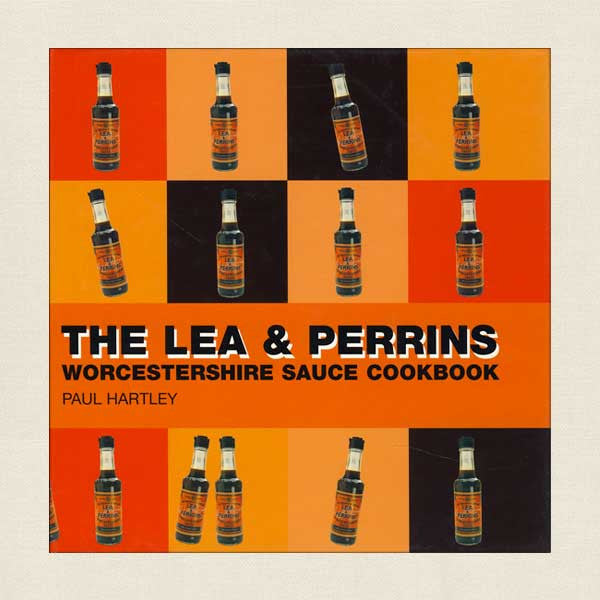 The Lea and Perrins Worcestershire Sauce Cookbook