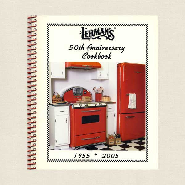 Lehman's 50th Anniversary Cookbook: 1955-2005