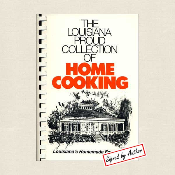 Louisiana Proud Collection of Home Cooking