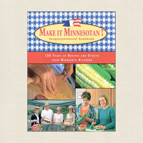 Make It Minnesotan Sesquicentennial Cookbook