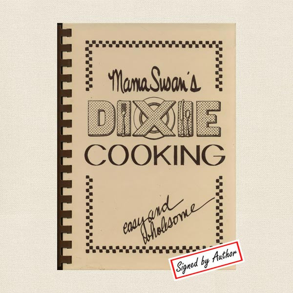 Mama Susan Dixie Cooking Southern Cookbook - Signed