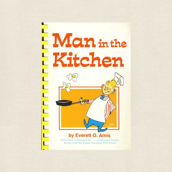 Man in the Kitchen Cookbook