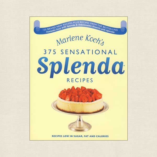 Marlene Koch's 375 Sensational Splenda Recipes Cookbook
