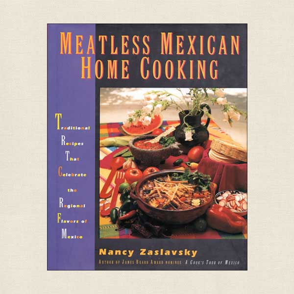 Meatless Mexican Home Cooking