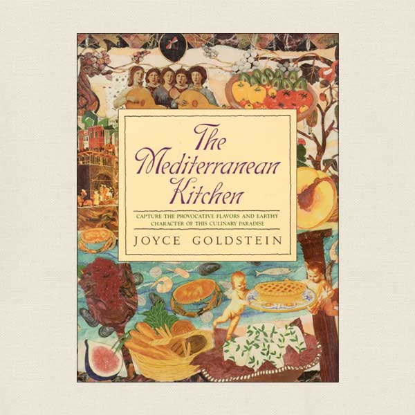 The Mediterranean Kitchen Cookbook by Joyce Goldstein