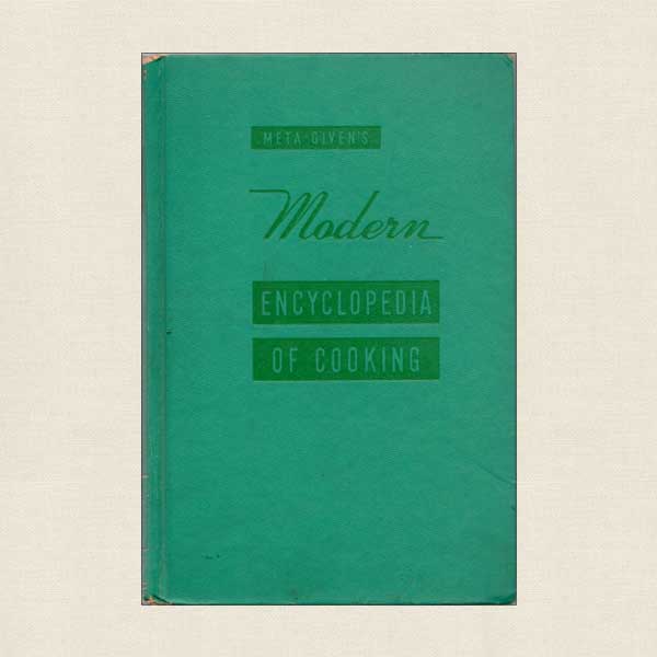 Meta Given's Modern Encyclopedia of Cooking Vol 1