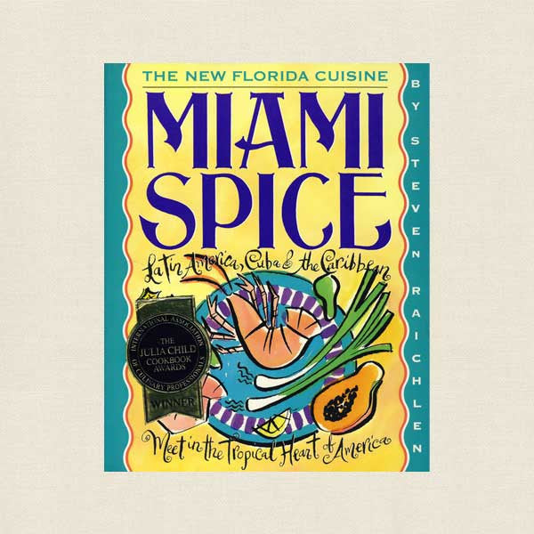 Miami Spice Cookbook - Florida