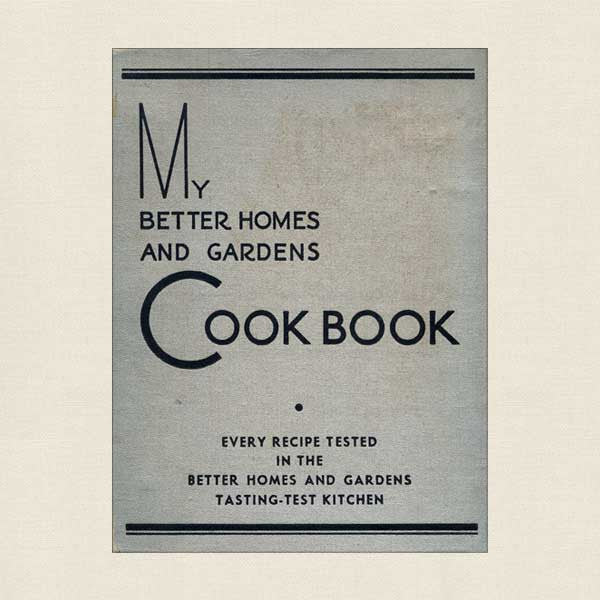 My Better Homes and Gardens Cook Book