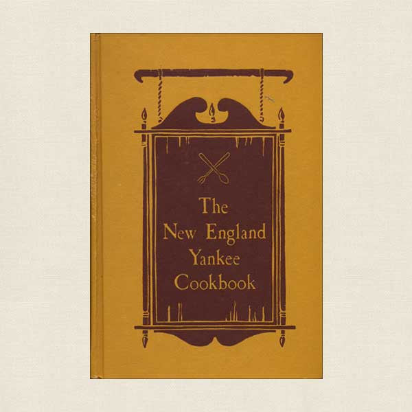 The New England Yankee Cookbook