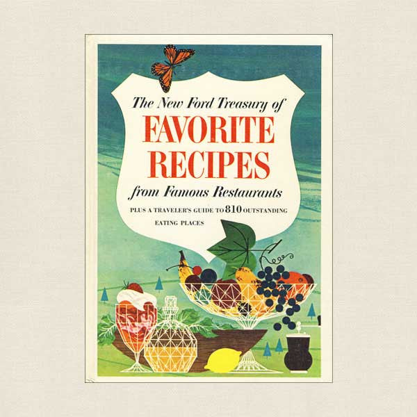 Ford Treasury of Favorite Recipes From Famous Restaurants Cookbook