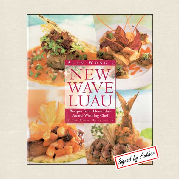 Alan Wong's New Wave Luau - SIGNED
