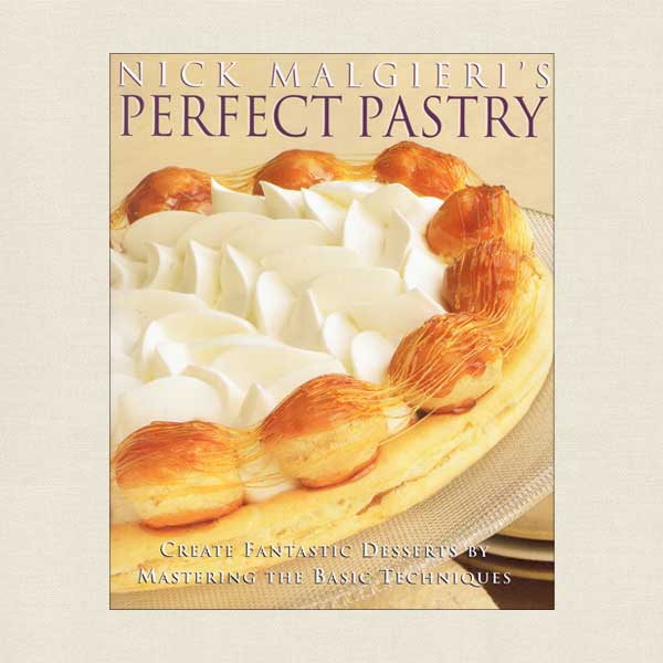 Nick Malgieri's Perfect Pastry