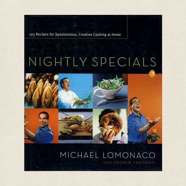 Nightly Specials: 125 Recipes for Spontaneous, Creative Cooking at Home