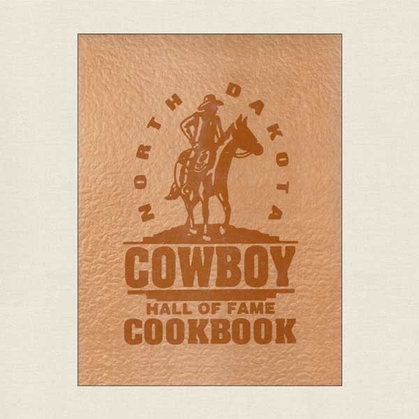 North Dakota Cowboy Hall of Fame Cookbook