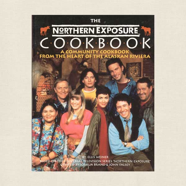 Northern Exposure Cookbook: Community Cookbook - TV Show