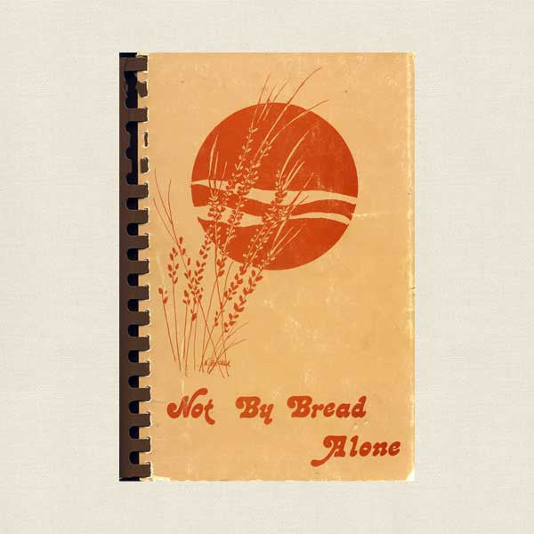 Temple Emanu-El Westfield New Jersey Cookbook - Not by Bread Alone