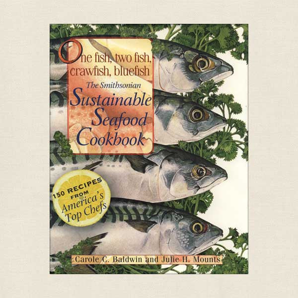 Smithsonian Sustainable Seafood Cookbook