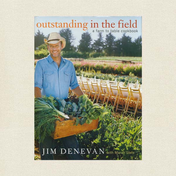 Outstanding in the Field Cookbook - Farm to Table