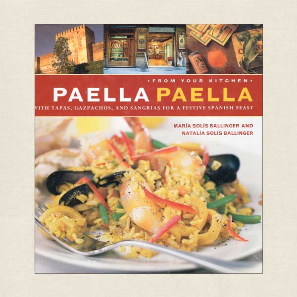 Paella Paella - With Tapas Gazpachos and Sangrias for a Festive Spanish Feast