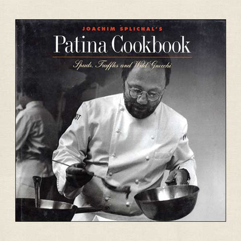 Patina Restaurant Cookbook - Los Angeles, California