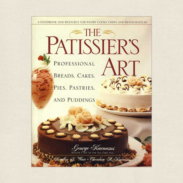 Patissier's Art Cookbook - Pastry