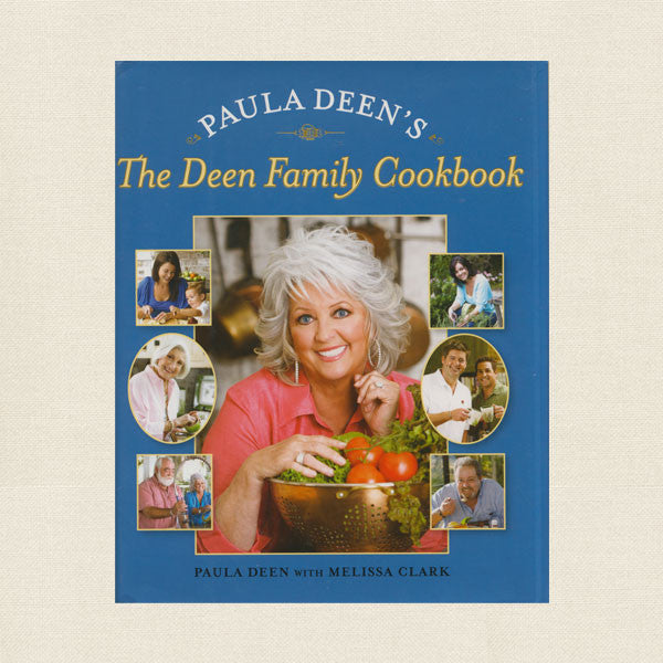 Paula Deen Family Cookbook