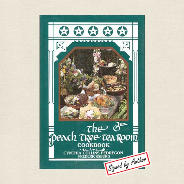 Peach Tree Tea Room Cookbook - SIGNED